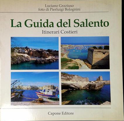 La guida del Salento : itinerari costieri - copertina