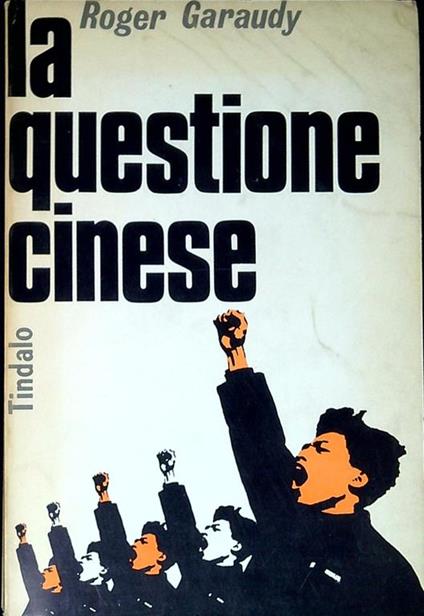 La questione cinese - Roger Garaudy - copertina
