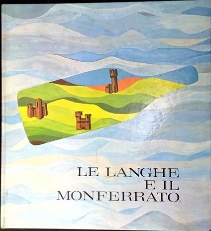 Le Langhe e il Monferrato - copertina