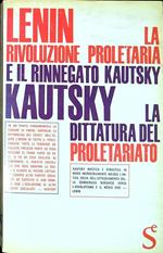 La dittatura del proletariato Karl Kautsky . La rivoluzione proletaria e il rinnegato Kautsky