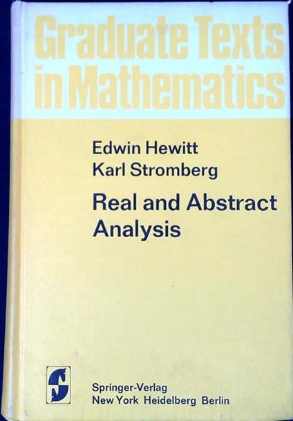 Real and Abstract Analysis: A Modern Treatment of the Theory of Functions of a Real Variable: 25 - copertina