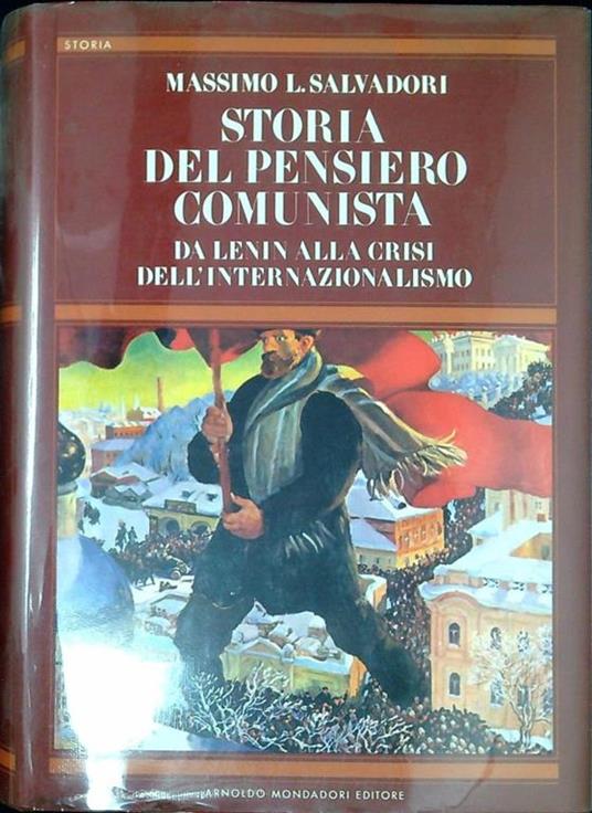 Storia del pensiero comunista - Massimo L. Salvadori - copertina