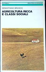 Agricoltura ricca e classi sociali