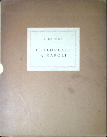 Il floreale a Napoli - Renato De Fusco - copertina