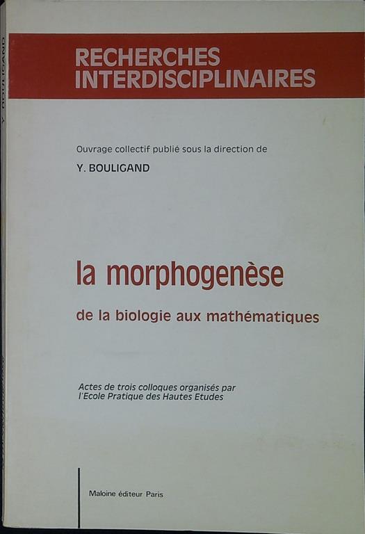 La morphogenese de la biologie aux mathematiques - copertina