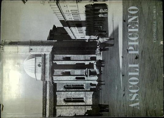 Ascoli Piceno - Leonardo Benevolo - copertina