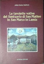 Le tavolette votive del santuario di San Matteo in San Marco in Lamis
