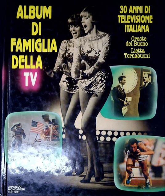 Album di famiglia della TV: 30 Anni di televisione Italiana - Oreste Del Buono - copertina