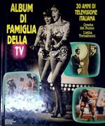 Album di famiglia della TV: 30 Anni di televisione Italiana