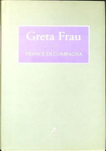 Greta Frau, Trance di compagna - Altea - copertina
