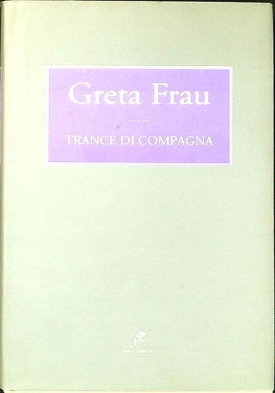 Greta Frau, Trance di compagna - Altea - copertina
