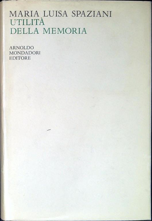 Utilità della memoria - Maria Luisa Spaziani - copertina