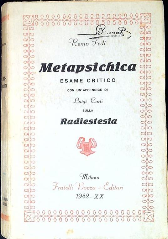 Metapsichica : esame critico con appendice di Luigi Curti sulla Radiestesia - Remo Fedi - copertina