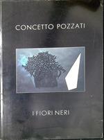 Concetto Pozzati: I fiori neri