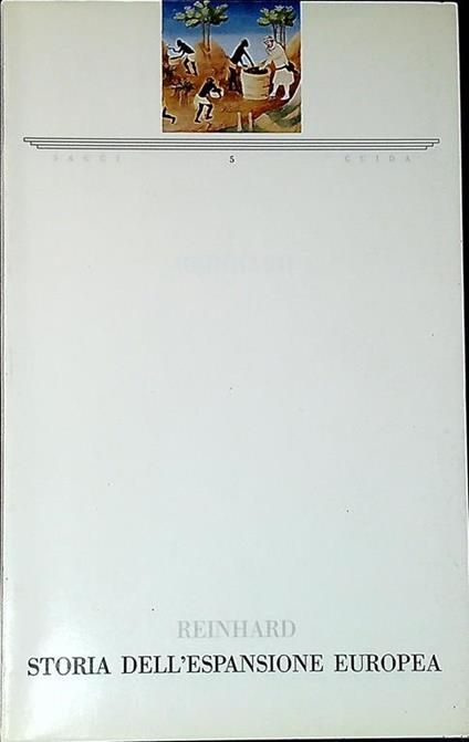 Storia Dell'espansione Europea - Wolfgang Reinhard - copertina