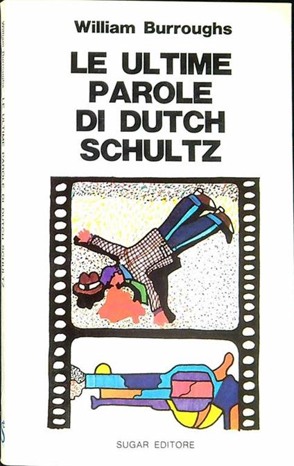 Le ultime parole di Dutch Schultz - copertina