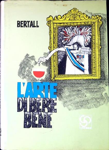 L' arte di bere bene - Bertall - copertina