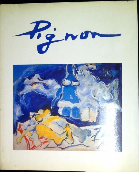 Pignon : 5-27 febbraio 1982, casa d'arte La Gradiva, Roma - Jean-Louis Ferrier - copertina