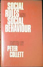 Social Rules and Social Behaviour