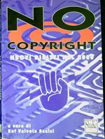 No copyright : nuovi diritti nel 2000