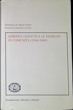 Adriano Olivetti e le Edizioni di ComunitÃ  (1946-1960)