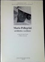 Mario Pellegrini : architetto e scrittore