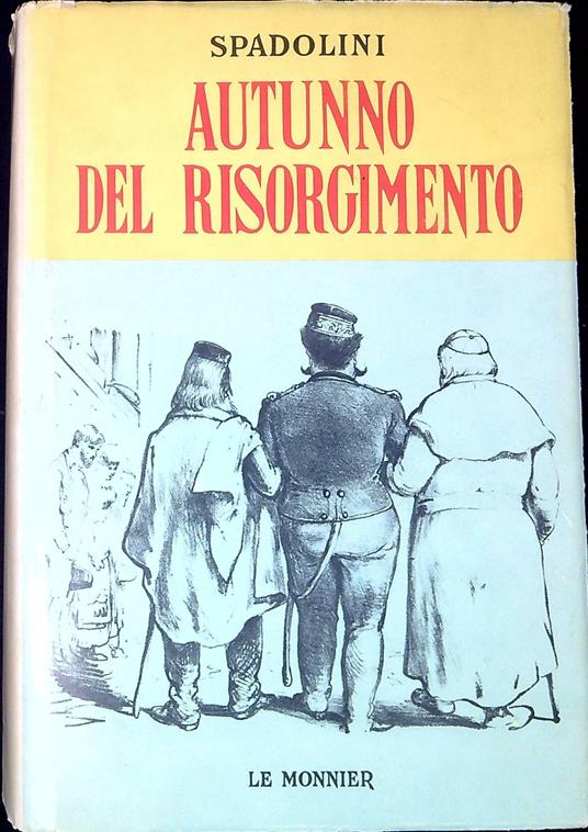 Autunno del Risorgimento - Giovanni Spadolini - copertina