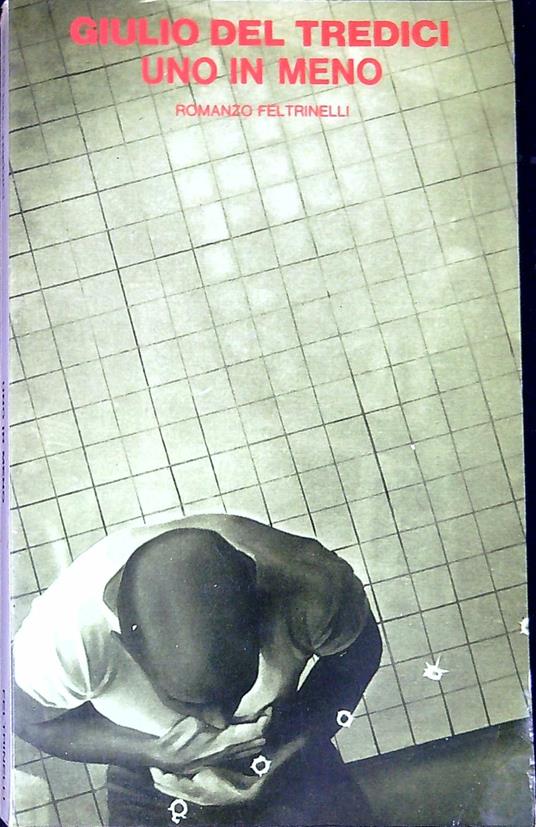 Uno in meno - Giulio Del Tredici - copertina