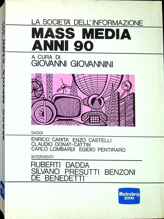 Mass media anni '90 : la societÃ  dell'informazione - copertina