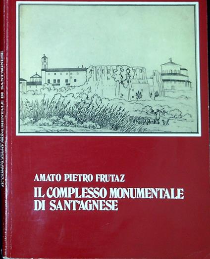 Il complesso monumentale di Sant'Agnese - copertina