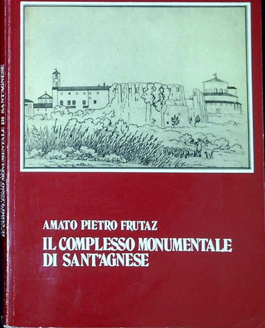 Il complesso monumentale di Sant'Agnese - copertina