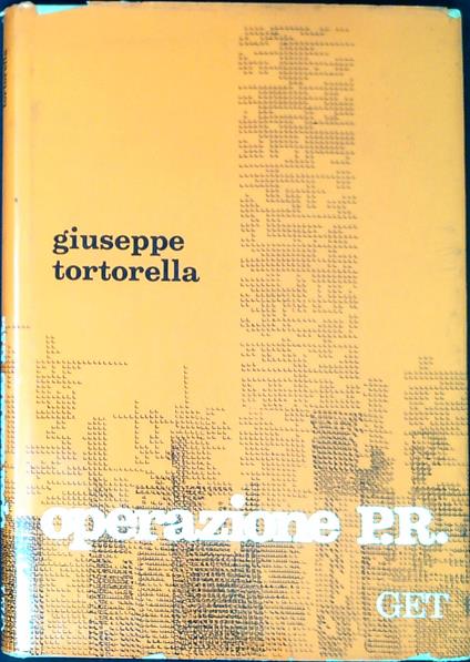 Operazione P.R - Giuseppe Tortorella - copertina