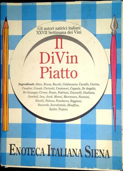 Il DiVin Piatto : gli autori satirici italiani XXVIISettimana dei Vini - copertina