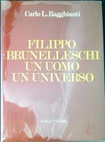 Filippo Brunelleschi, un uomo un universo