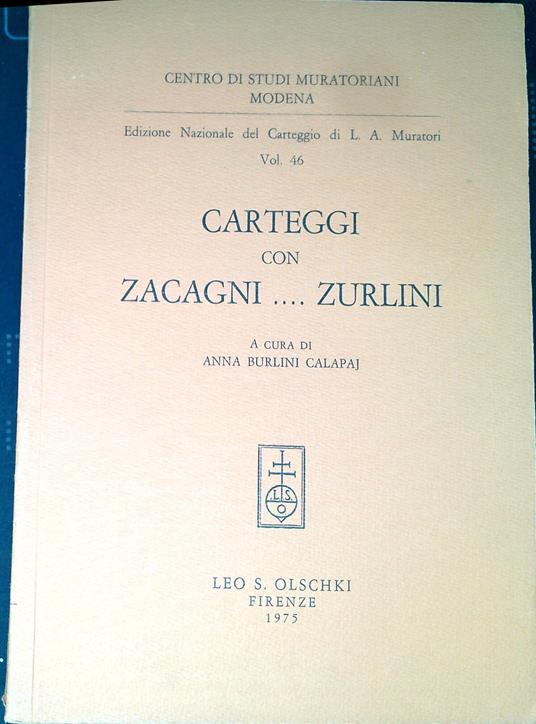46: Carteggi con Zacagni ... Zurlini - Lodovico Antonio Muratori - copertina