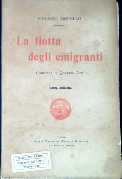 La flotta degli emigranti : Commedia in quattro atti - Vincenzo Morello - copertina