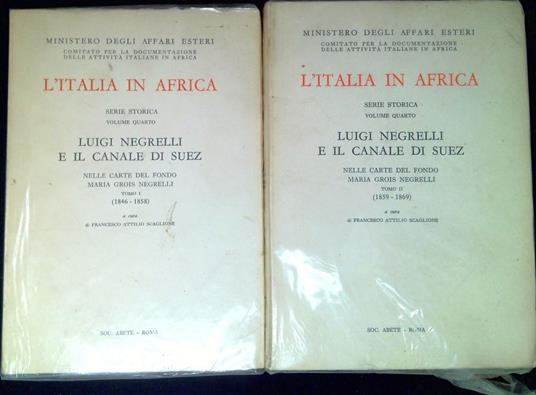 Luigi Negrelli e il canale di Suez nelle carte del Fondo Maria Grois Negrelli. Due volumi - copertina