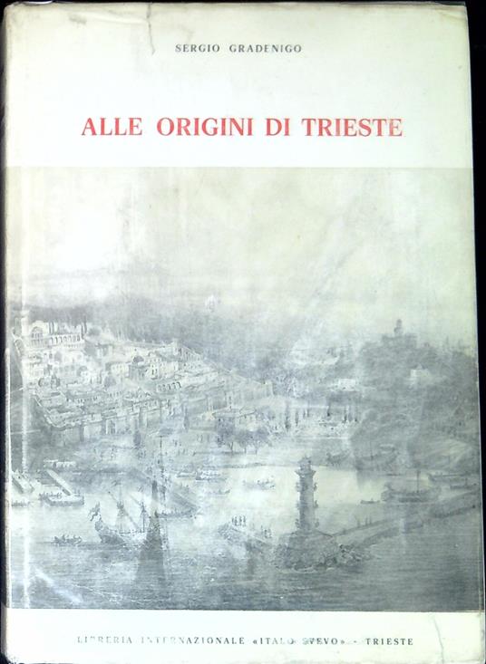 Alle origini di Trieste - copertina