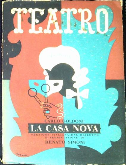 La casa nova : commedia in tre atti e sei quadri - Carlo Goldoni - copertina