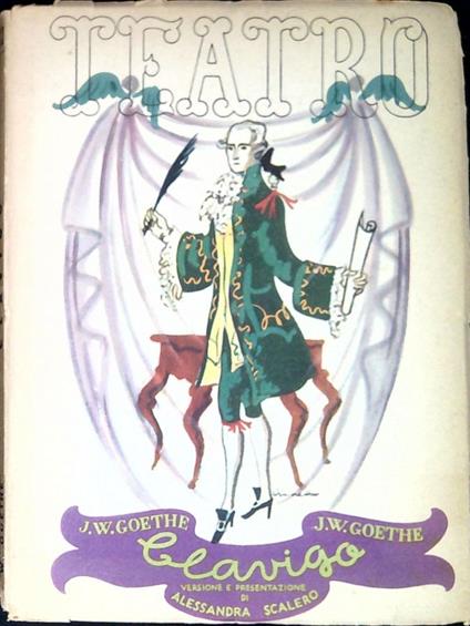 Clavigo : tragedia in cinque atti - Johann Wolfgang : von Goethe - copertina