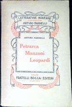 Petrarca, Manzoni, Leopardi : il sogno di una letteratura 'mondiale'