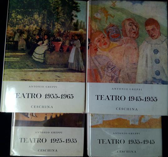 Teatro. Quattro volumi, opera completa - Antonio Greppi - copertina