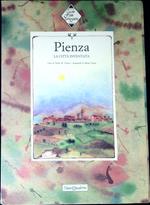 Pienza : la cittÃ  inventata