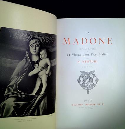 La Madone : representations de la Vierge dans l'art italien - Adolfo Venturi - copertina