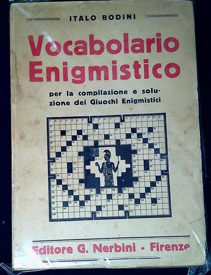 Vocabolario enigmistico per la compilazione e risoluzione rapida dei giuochi enigmistici - copertina