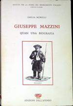 Giuseppe Mazzini : quasi una biografia