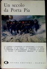 Un secolo da Porta Pia