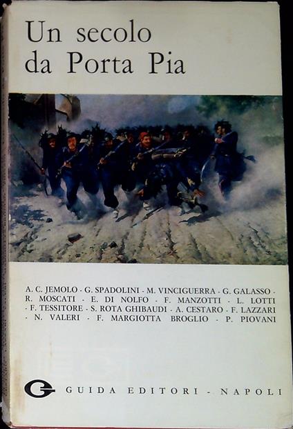 Un secolo da Porta Pia - Arturo Carlo Jemolo - copertina