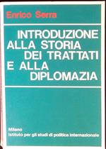 Introduzione alla storia dei trattati e alla diplomazia