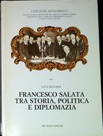 Francesco Salata tra storia, politica e diplomazia
